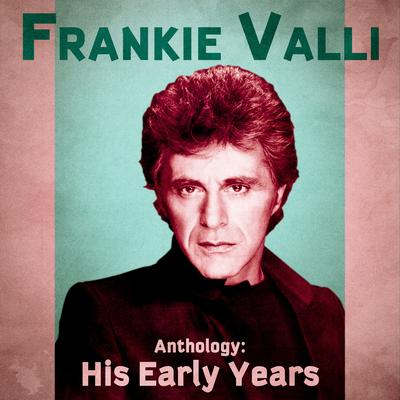 Anthology: His Early Years (Remastered)'s cover