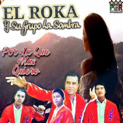La Roka Y Su Grupo La Sombra's cover