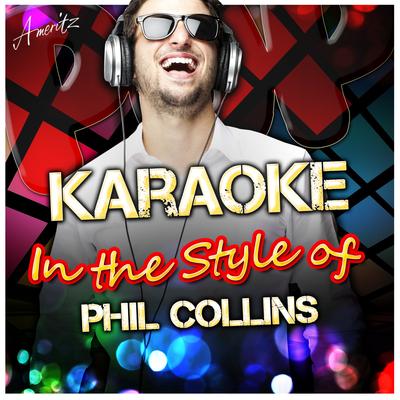 One More Night (In the Style of Phil Collins) [Karaoke Version] By Ameritz - Karaoke's cover
