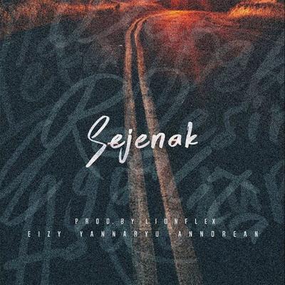 Sejenak (feat. Yannaryu & Anndrean)'s cover