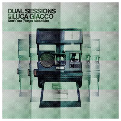 Don't You (Forget About Me) (Krister Remix) By Luca Giacco, Dual Sessions, Krister's cover