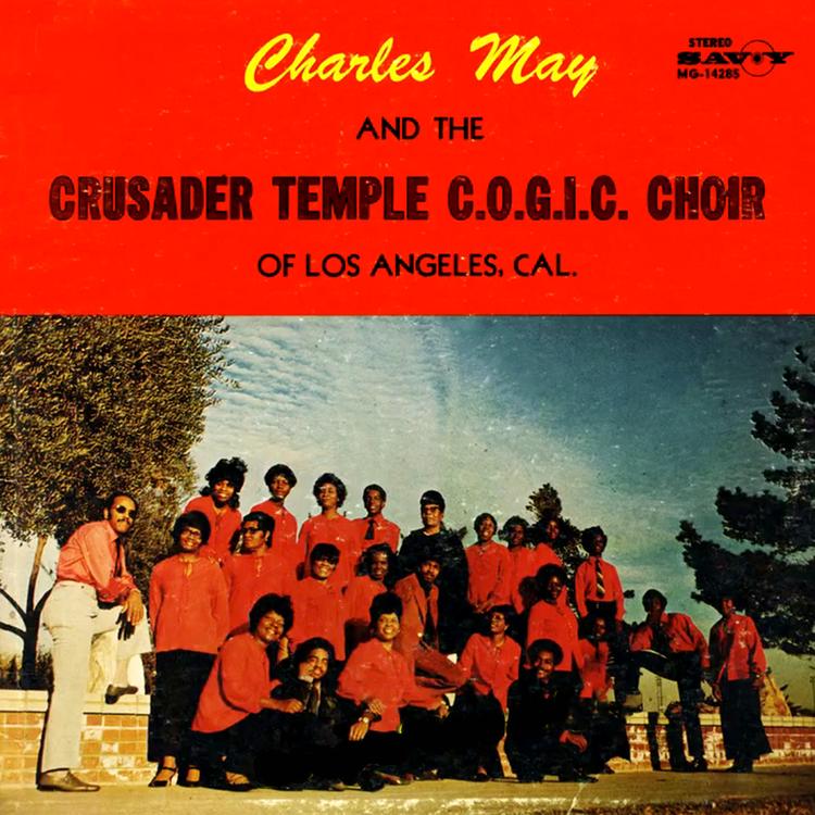 Charles May And The Crusader Temple C.O.G.I.C. Choir's avatar image