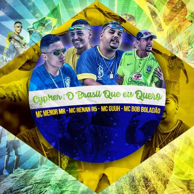 Cypher: O Brasil Que Eu Quero's cover