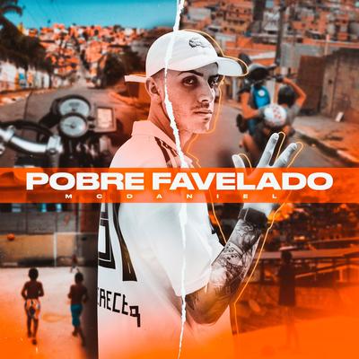 Pobre Favelado By Mc Daniel's cover