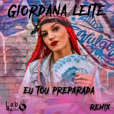 Eu Tou Preparada (Remix)'s cover