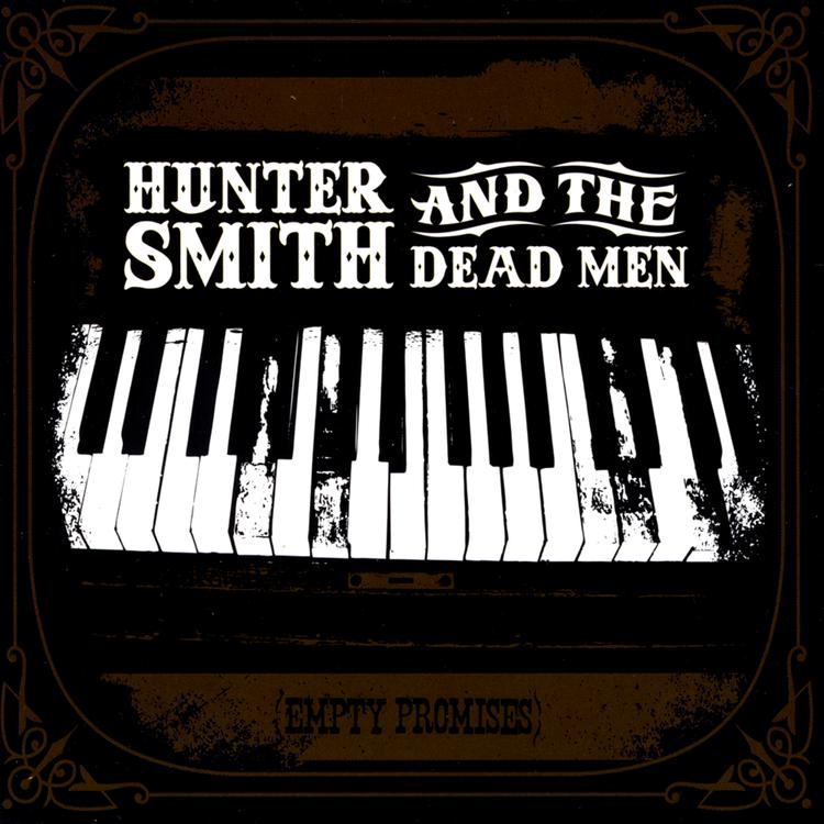 Hunter Smith and the Dead Men's avatar image