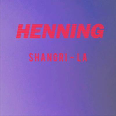 Shangri-La By Henning's cover