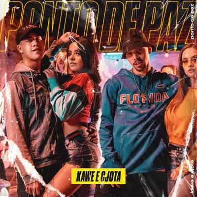 Ponto de Paz By Kawe, CJota's cover