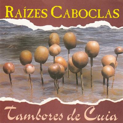 Chocalhos By Raízes Caboclas's cover
