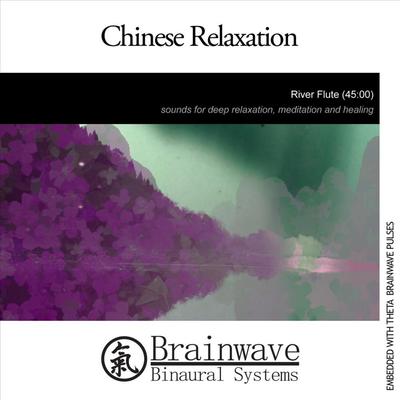 Chinese Relaxation By Brainwave Binaural Systems's cover