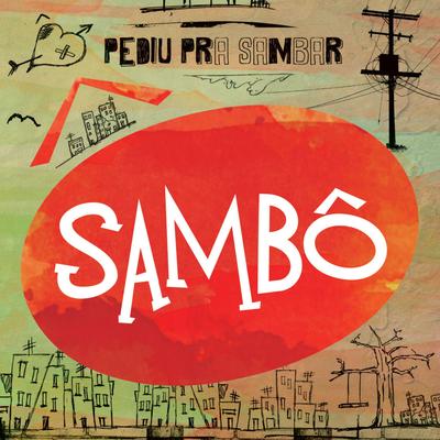 Pediu Pra Sambar, Sambô's cover