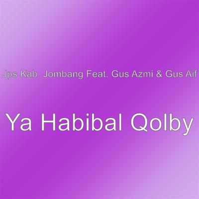 Ya Habibal Qolby's cover