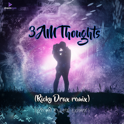 3 AM Thoughts (Ricky Drax Remix) By TRIV, Ricky Drax's cover