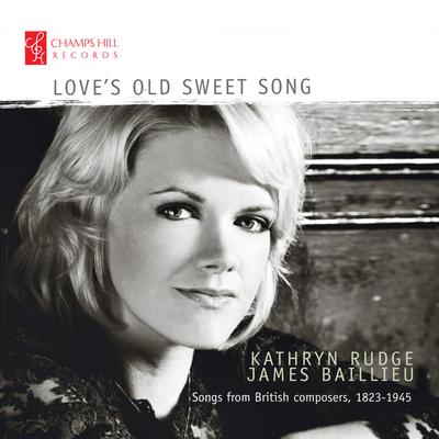 Love's Old Sweet Song By Kathryn Rudge, James Baillieu's cover
