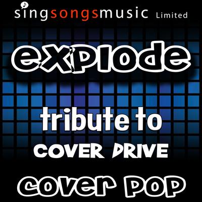 Explode (Tribute)'s cover