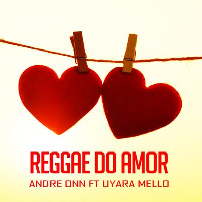 Reggae do Amor By Andre Onn, Uyara Mello's cover