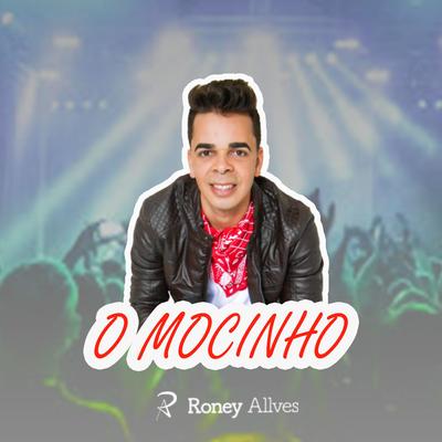 O Mocinho By RONEY ALLVES's cover