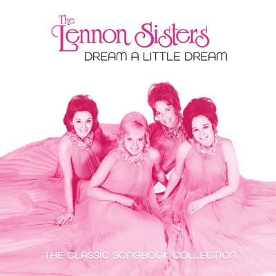 Dream a Little Dream: The Classic Songbook Collection's cover