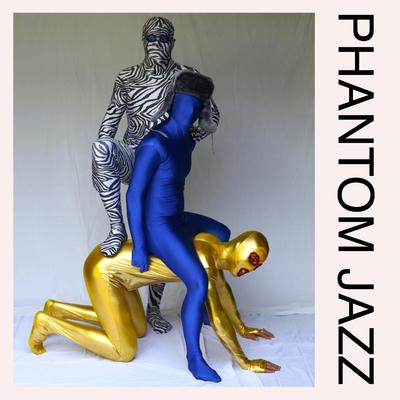 Phantom Jazz's cover