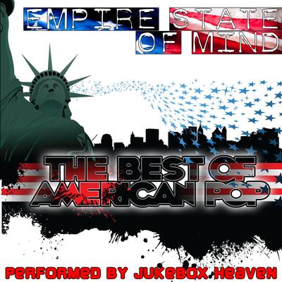 Empire State Of Mind - The Best Of American Pop's cover