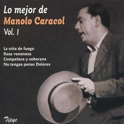 La Niña de Fuego By Manolo Caracol's cover