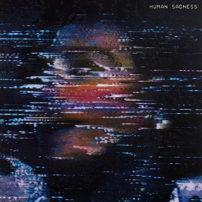 Human Sadness By The Voidz's cover