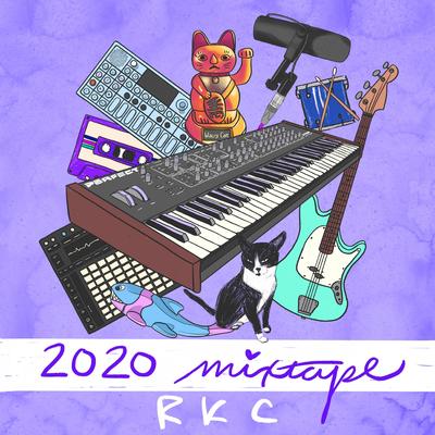 R.K.C 2020 Mixtape's cover