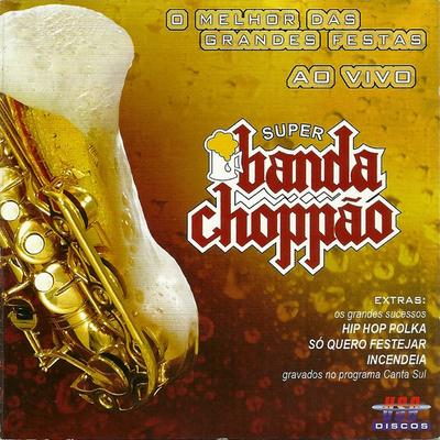 Super Banda Choppão's cover