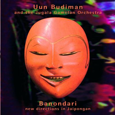 Uun Budiman and the Jugala Gamelan Orchestra's cover