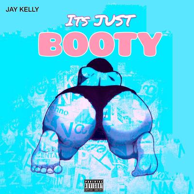 It’s Just Booty's cover