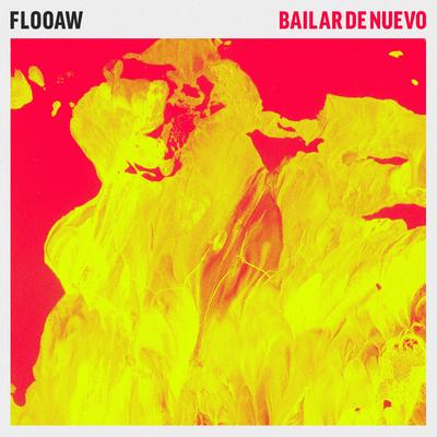 Bailar De Nuevo By Flooaw's cover