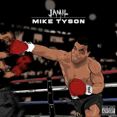 Mike Tyson By Jamil's cover