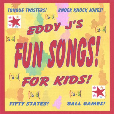 Eddy J's Fun Songs For Kids!'s cover