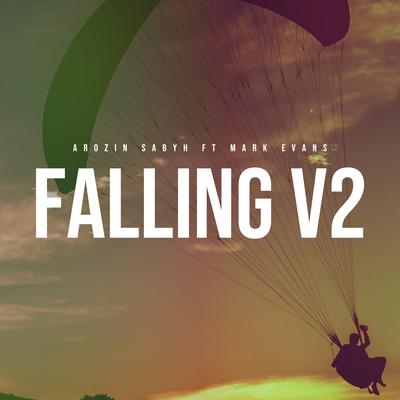 Falling V2 By Arozin Sabyh, Mark Evans's cover