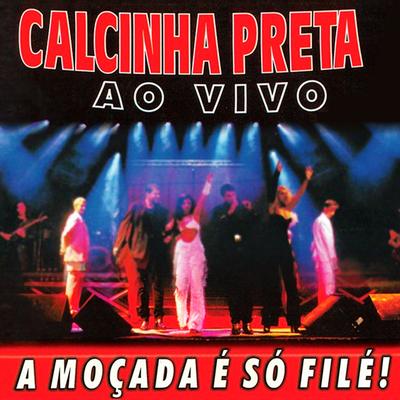 Jura Que Me Ama (Ao Vivo) By Calcinha Preta's cover