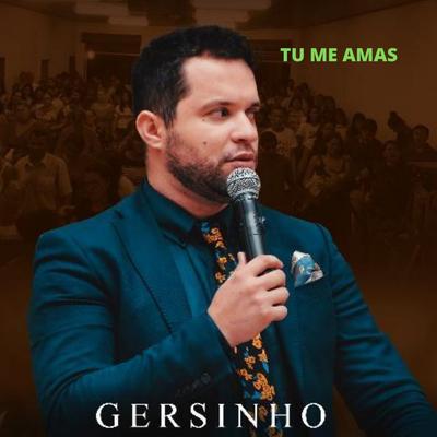 Tu Me Amas By Gersinho's cover