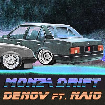 Monza Drift By Denov, Naio's cover