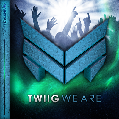 We Are By TWIIG's cover