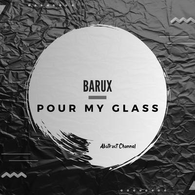 Pour My Glass (Extended Mix)'s cover