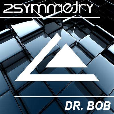 Dr. Bob (Original Mix)'s cover