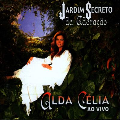Mostra-me Tua Glória By Alda Célia's cover