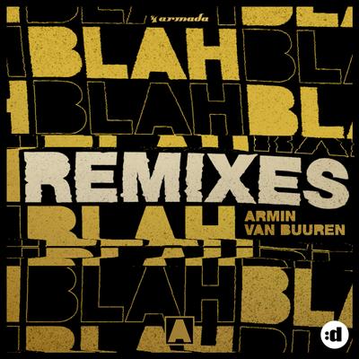 Blah Blah Blah (Kid Comet Remix) By Armin van Buuren's cover