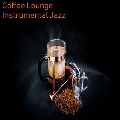 Coffee Lounge Instrumental Jazz's cover