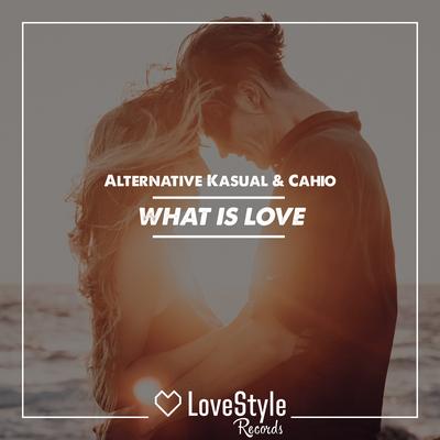 What Is Love's cover