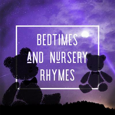 Bedtimes and Nursery Rhymes's cover