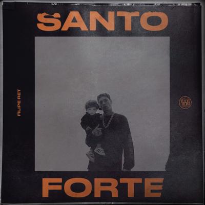 Santo Forte By Filipe Ret, Rick Beatz's cover