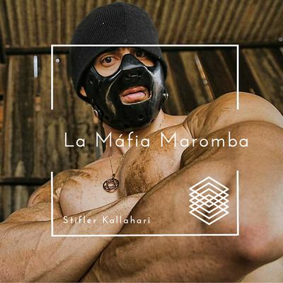 La Máfia 2 By Stifler Kallahari, B-Dynamitze, Jax, Sonhador, Hard, Dj Mailson's cover