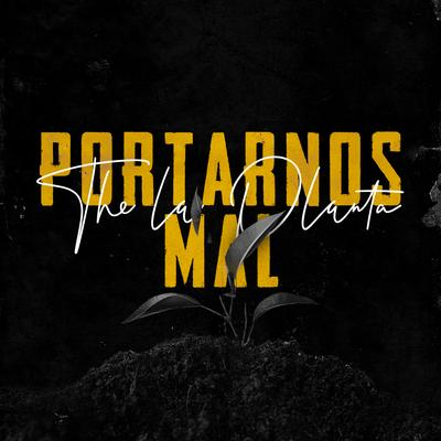 Portarnos Mal By BM's cover