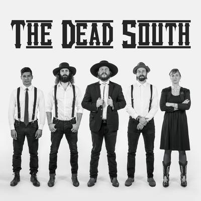 The Dead South's cover