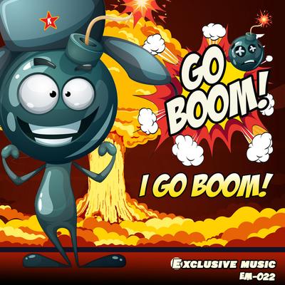 I GO BOOM!'s cover